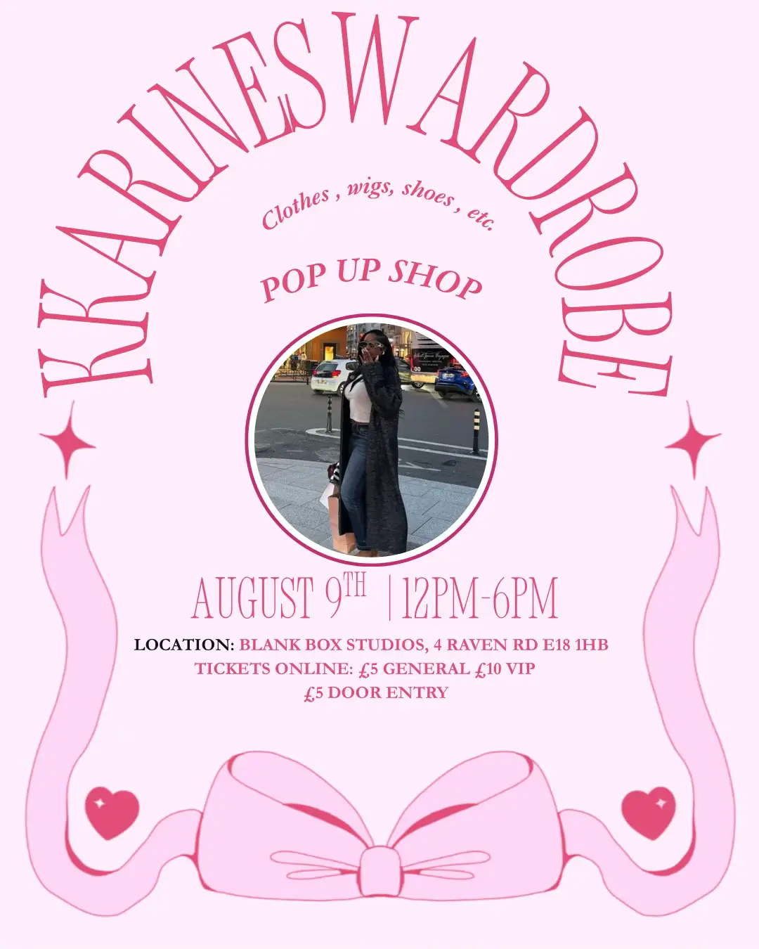 2 days left till my pop up shop, make sure to get the tickets link in bio on my insta @kkarineswardrobe . Entry includes food, drinks & sweet treats Tickets available at the door for just £5 – don’t say I didn’t warn you 👀 No ticket, No entry‼️. Accepting: Card, Cash & Bank transfer at the pop up. Can’t wait to see you all and shop with you💓 Don’t miss out on seeing your faves, shopping and having a good time 💓.