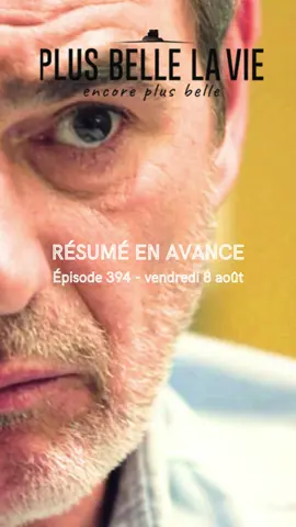 📺 Plus belle la vie, encore plus belle Résumé @Plus Belle La Vie en avance de l’épisode 394 du vendredi 8 août 2025. #serie #tf1 #plusbellelavie #plusbellelavieencoreplusbelle #PBLV @TF1 @TF1+ 