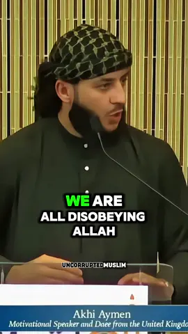 WE ARE ALL DISOBEYING ALLAH! | Akhi Ayman #akhiayman #religion #islam #muslim #reminder 