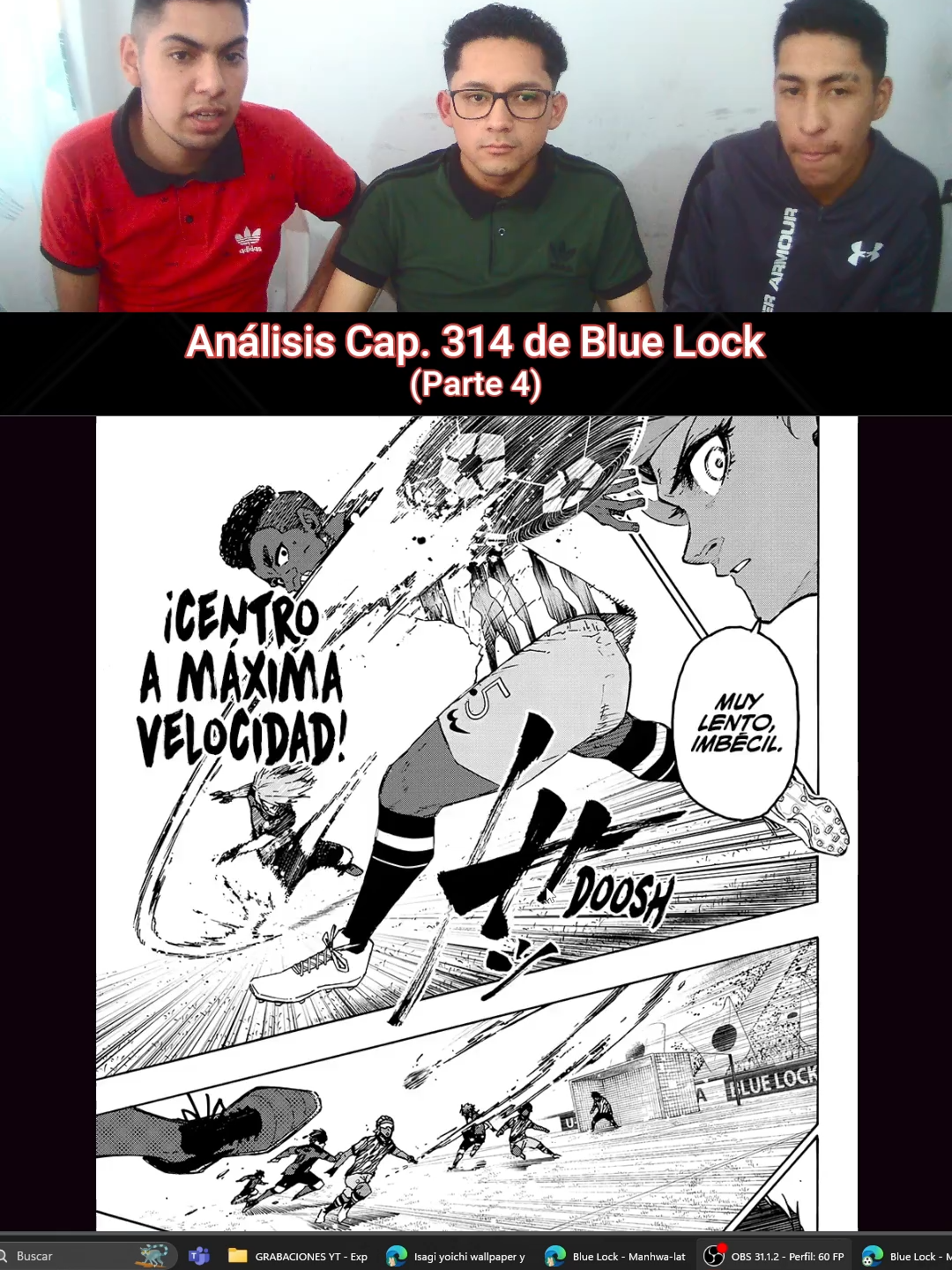Análisis Cap. 314 de Blue Lock || Parte 4. #fyp #paratii #bluelock #mangabluelock #spoilersbluelock #reaccion #isagiyoichi #rinitoshi #nagiseishiro #reomikage #megurubachira #nikoikki #mundialsub20 #bluelockanime #bluelockedit #los3js #analisisbluelock #japonvsnigeria #oliveraiku #capitan #oliveraiuku #bluelockmanga #bluelock314