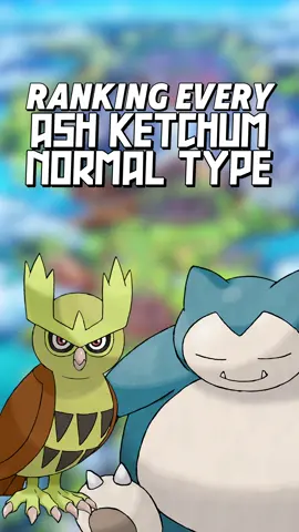 Ranking Every Ash Ketchum Normal Type Pokemon! #pokemon #anime #gaming #snorlax 