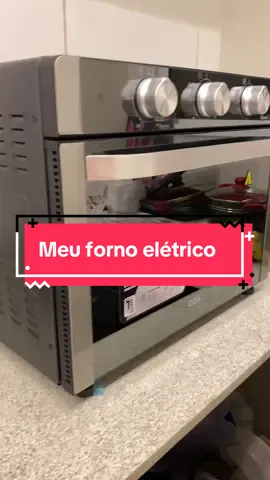 Mais uma comprinha, meu forno elétrico. #ap #eos #sonhorealizado #forno
