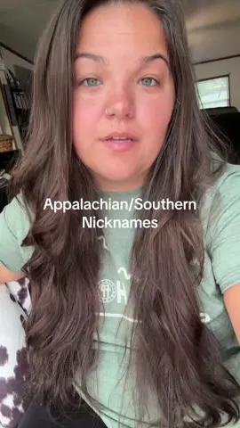 #appalachia #appalachian #appalachianmountains #nicknames #nickname #kentucky #ky #southern #southernaccent #fypシ 