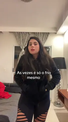 Só frio mesmo 🤣😂🤣