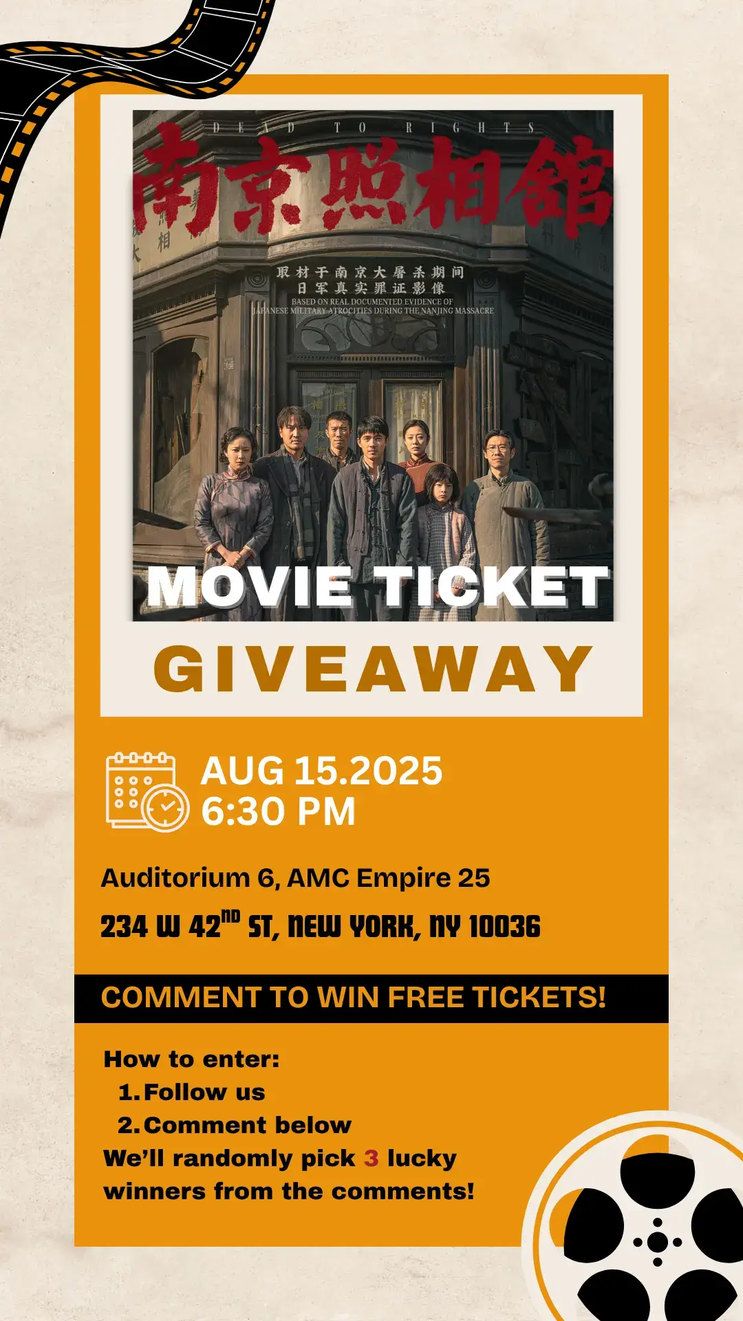 Experience a special screening of Dead to Rights — a powerful film set during the 1937 Nanjing Massacre. 📍 Friday, August 15, 2025 | 6:45 PM 📍 Auditorium 6, AMC Empire 25 234 W 42nd St, New York, NY 10036 How to enter: 1️⃣ Follow us 2️⃣ Comment below Winners will be selected at random and notified via DM! Good luck! 🎟️