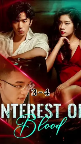 Interest Of Blood 3-4 🌟 Continue the story here 👉🏻 📲 Download the 