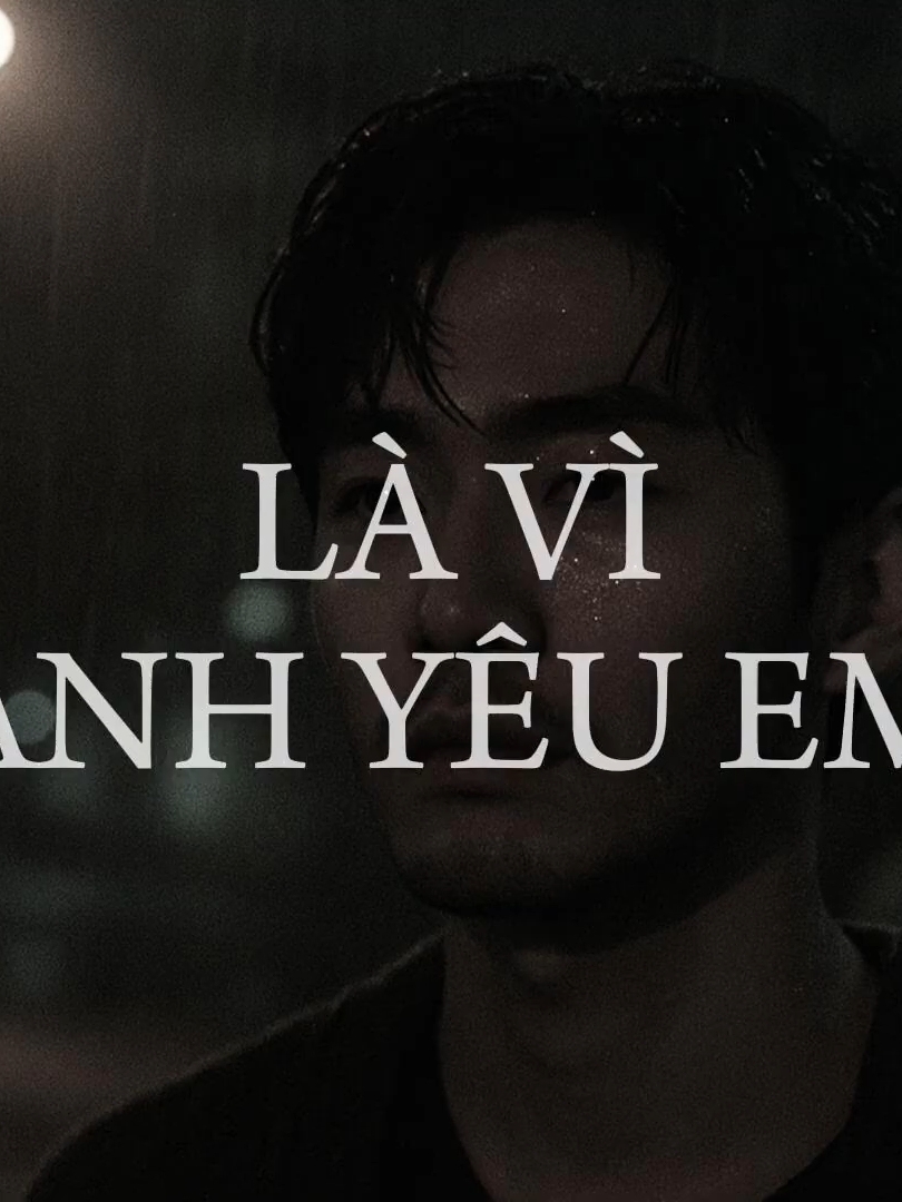 LÀ VÌ ANH YÊU EM – câu chuyện tình đúng người nhưng chẳng đủ phép màu - Blues Rock