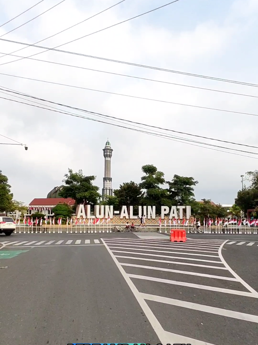 Harapan terbaik untuk kota Pati tercinta ini #pati #kotapati #alunalunpati  #hutpati 