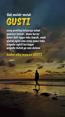 Mboten muluk-muluk Gusti