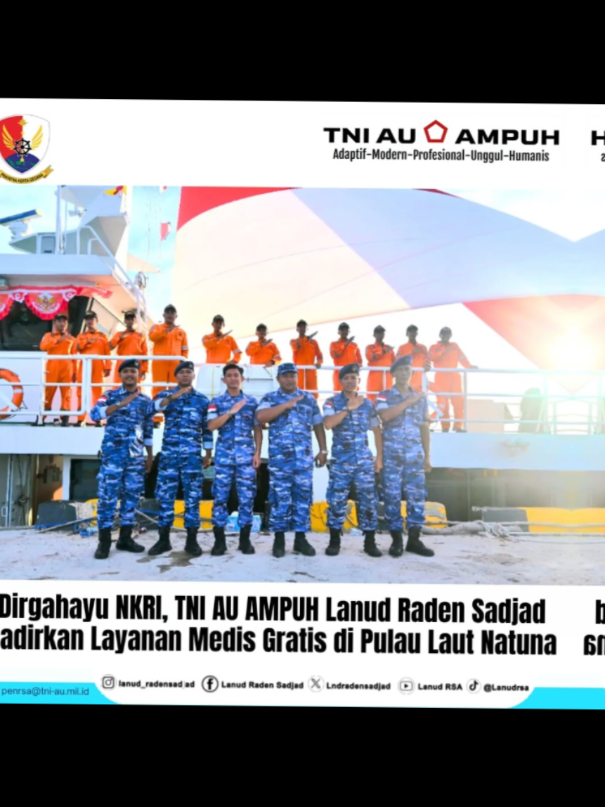 Dirgahayu NKRI, TNI AU AMPUH Lanud Raden Sadjad Hadirkan Layanan Medis Gratis di Pulau Laut Natuna Kecamatan Pulau Laut, Kabupaten Natuna, Provinsi Kepulauan Riau, menjadi lokasi bakti sosial pengobatan massal, Rabu (6/8/2025). Kegiatan ini dalam rangka memperingati Hari Ulang Tahun ke-80 Republik Indonesia. Pulau Laut adalah salah satu pulau terluar paling ujung NKRI, langsung berhadapan dengan Laut Natuna Utara. Perjalanan ke sini ditempuh empat jam menggunakan kapal feri cepat. Lanud Raden Sadjad bekerja sama dengan Pemkab. Natuna, Basarnas, Kejari Natuna dan PLN dalam pelaksanaan kegiatan ini. Acara berlangsung sejak pagi dengan antusiasme masyarakat setempat. Kegiatan dipimpin Kepala Dinas Potensi Dirgantara Lanud RSA, Letkol Pnb Susilo Bekti Setiawan, M.Han., mewakili Komandan Lanud RSA, Kolonel Pnb I Ketut Adiyasa Ambara. Lanud RSA menerjunkan delapan personel, terdiri dari Kadispotdirga, empat tim medis, satu Babinpotdirga, satu personel Penerangan dan satu personel Skadron Udara 52. Pengobatan massal gratis dilaksanakan RSAU dr. Yuniati Wisma Karyani Lanud RSA, berkolaborasi dengan tenaga medis Puskesmas Kecamatan Pulau Laut, Kabupaten Natuna. Pelayanan meliputi pengecekan tensi, pemeriksaan dokter, pemberian obat dan penyuluhan kesehatan. Semua layanan diberikan tanpa biaya kepada masyarakat. Kadispotdirga Lanud RSA menegaskan, TNI AU selalu hadir untuk rakyat. “Sesuai slogan kami, TNI AU AMPUH: Adaptif, Militan, Profesional, Unggul, dan Humanis,” tegasnya. Selain pengobatan, dilakukan pengibaran bendera merah putih di laut oleh TNI, Polri, Basarnas, dan Kejari Natuna. Aksi ini menambah semangat nasionalisme masyarakat pesisir. Kegiatan berjalan aman, tertib, dan lancar. Masyarakat berharap kegiatan serupa terus digelar untuk meningkatkan kesehatan dan mempererat persatuan. #natuna #LanudRSA #militerudara #tniau #Baksostniau #hutke80ri #tniau #militerudara #LanudRSA #lanudradensadjad 