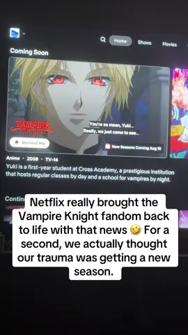 Booo Netflix 🤣🤣🤣 #vampireknight #netflix #fandom #fy #fyp #animenews 
