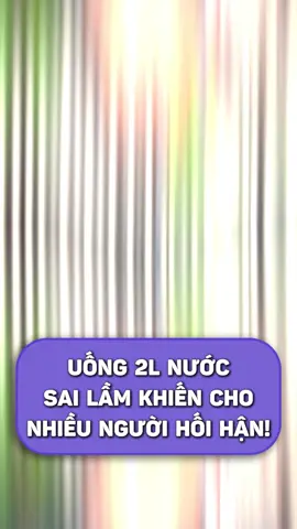 Uống 2l nước mỗi ngày sai lầm khiến nhiều người hối hận #DrHieu #BacsiHieu #Skincare #Chamsocda #Suckhoe #uongnuoc