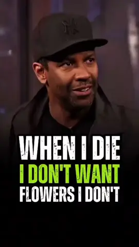 #Motivational speech WHEN I DIE I DON'T WANT FLOWERS I DON'T #denglewashington #motivationalspeech #quotes #motivation #inspiration #Love #lovequotes #fyp #dailyquotes💯 