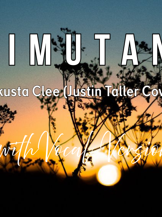 Kalimutan Ka by Skusta Clee (Justin Taller Cover) - with Vocal Version
