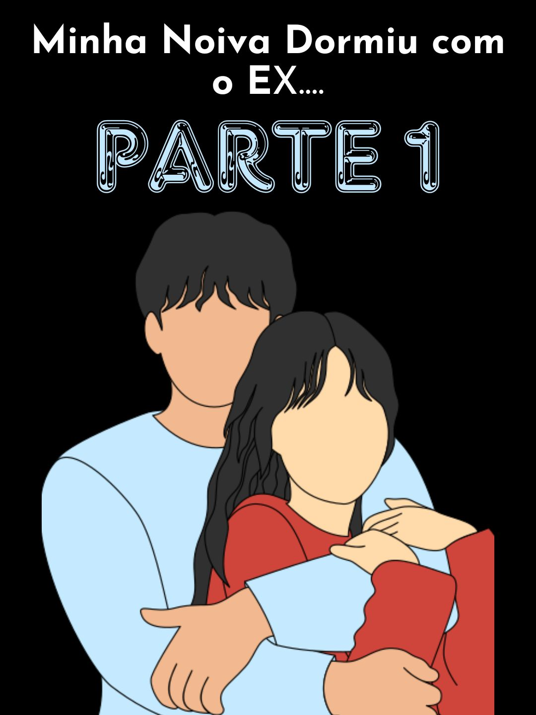 PARTE 1 / Minha Noiva Dormiu com o EX....#redditbrasil #reddithistorias #redditstories