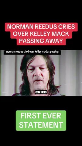 Norman REEDUS is emotional over KEELEY Mack. #normanreedus #kelleymack #fyp 