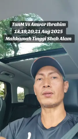 TunM Vs Anwar Ibrahim  18,19,20,21 August 2O25  Mahkamah Tinggi Shah Alam  Jumpa anda disana 🫵🏻 #fyp #malaysia #turunanwar  #penegakkeadilan #tolakfitnah 