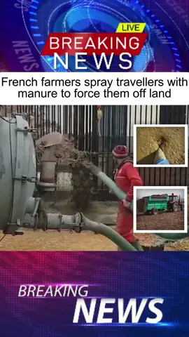 French farmers spray travelers with menure to force them off land #news #fyp #foryou #tiktok #usa 