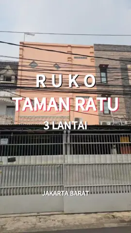 Dijual Ruko TAMAN RATU Ukuran 6,5 x 22 HGB  Bangunan 3lt Carpot 2 Mobil Cocok untuk kantor, Resto Dan Onlineshop Akses utama ramai Harga: 4M ( nego) Jakarta Barat #dijualrukotamanratu #rukotamanratu #tamanratu #rukojakartabarat #caripropertiingatmicozhang 