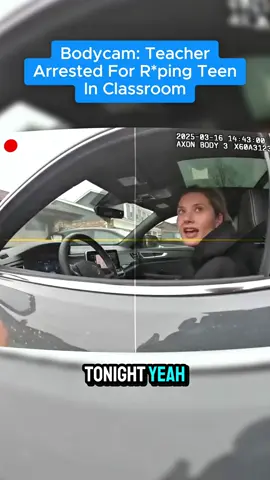 Bodycam: Teacher Arrested For R*ping Teen In Classroom #police #cops #bodycam #viral   