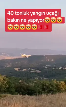 40 tonluk su kapasitesi  olan  yangın uçağı bakın ne yapıyor❤️❤️❤️🤯🤯🤯🤯🤯🤯🤯🤯keşfet 🤯❤️🇹🇷takip 🇹🇷❤️beğen❤️🇹🇷