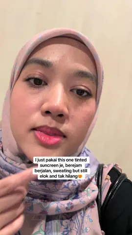 Cuba teka tinted sunscreen apa I pakai? 😌 #fyppppppppppppppppppppppp #fypage #tintedsunscreen #sunscreen #sunscreenviral 