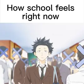 i hate school.  - - - - - #foryou #fyp #vent #ventpost #ihateschool #asilentvoice #shoyaishida 