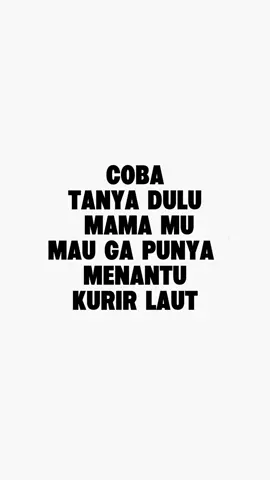 Tanya juga bapakmu🤭#fyp #lewatberandafyp #pejuangkeluarga💪 @Samersah @pelaut royal 