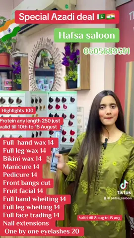 Happy Independence Day offer started ##hafsasaloon❤️ #trending #plzunfrezemyaccount #pleasegoviral #foryoupageofficiall #beautysalon #haircolour #tiktokviral #pleasedontunderreviewmyvedios🔥 #ajmansaloon #hairkeratintreatment #hairhighlight #foryoupage #pleaseunfrezzemyaccount #foryoupage #ash #pleaseunfrezzemyaccount #pleasegoviral #viralvideo #viralitytiktok #trending #tr 