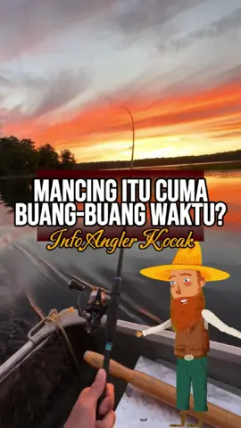 Yang bilang mancing itu cuma buang-buang waktu, lu ga akan ngerti waktu yang udah dihabiskan semasa hidupnya para angler boy... #fyp #teknikmancing #mancingindonesia #anglerkocak #pemancingamarah 