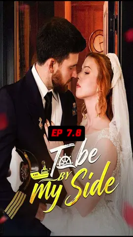 <Title：To Be By My Side> Full Episodes in my Bio, or Click 