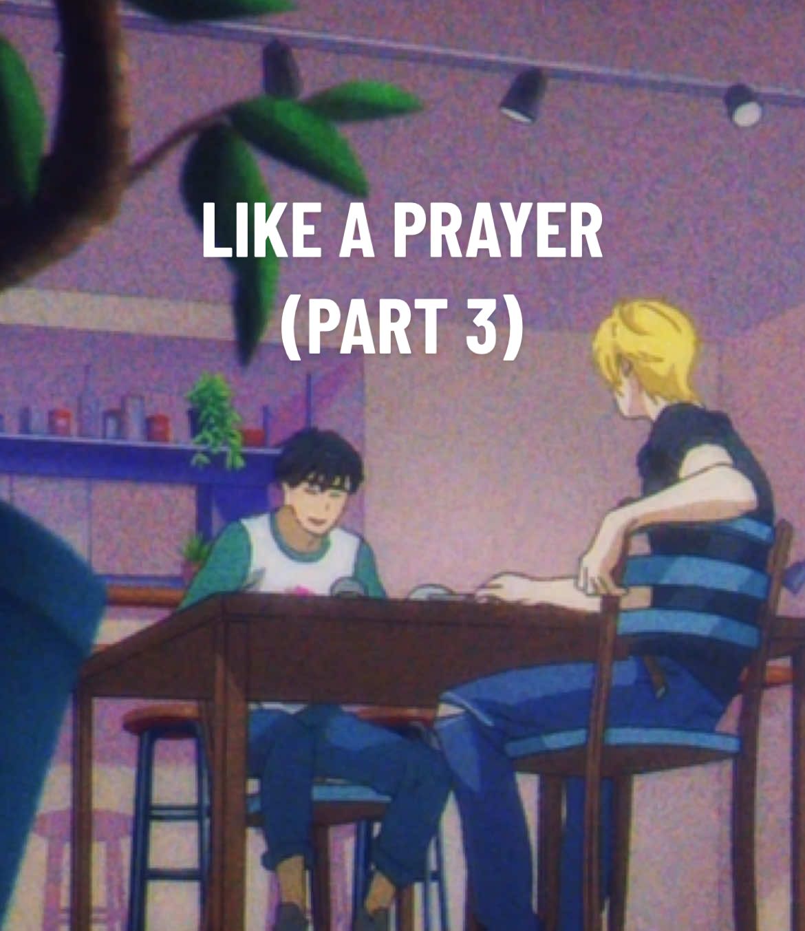 “Like a Prayer” PART 3 | Yay! All three parts are now up. Lmk what you think. 😄 I had a ton of fun building this out, as Ash and Eiji’s story and relationship is so incredible to me. 🥺❤️ Love them down. #bananafish #bananafishedit #asheiji #ashlynx #eijiokumura 