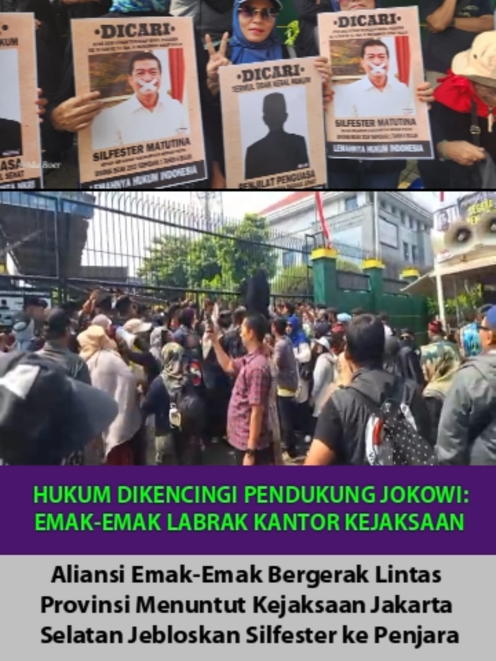 EMAK-EMAK DEMO DI KEJARI JAKARTA SELATAN: TUNTUT PENJARAKAN SILFESTER MATUTINA Aliansi Emak-Emak Bergerak Lintas Provinsi menggelar aksi unjuk rasa di depan kantor Kejaksaan Negeri Jakarta Selatan, Kamis (7/8/2025). Mereka menuntut jaksa segera menangkap pendukung Jokowi, Silfester Matutina, untuk dipenjarakan terkait kasus pencemaran nama baik terhadap Jusuf Kalla. Mahkamah Agung telah menjatuhkan vonis penjara terhadap Silfester Matutina pada 2019. Namun hingga kini Silfester Matutina belum dijebloskan ke penjara.  Anehnya, pendukung Jokowi itu malah diangkat menjadi komisaris BUMN. Hukum seperti dikencingi pendukung Jokowi. Merry, perwakilan unjuk rasa dari kota Lampung mempertanyakan keberadaan Silfester yang masih belum dijebloskan ke penjara. “Kenapa mereka semena mena, kami tidak rela pajak kami digunakan untuk orang orang munafik, kami meminta presiden Prabowo mengawal kasus kasus yang kami bawa, ” teriak Merry.