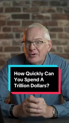 How Quickly Can You Spend A Trillion Dollars?