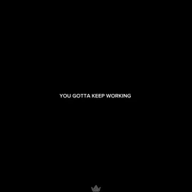 Keep working. — #motivation #mentality #hopecore #inspiration #davidgogginsmentality #SelfImprovement #real #fyp 