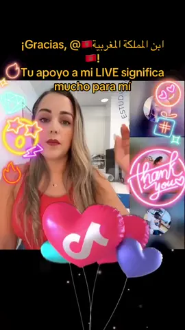 🇲🇦ابن المملكة المغربية 🇲🇦, gracias por tu valioso apoyo en mi LIVE. Seguiré esforzándome para crear contenido LIVE aún mejor.@🇲🇦ابن المملكة المغربية 🇲🇦 #tiktoklive #livehighlights #livegift #balloons #greetingheart Gracias por el apoyo #tiktoklive #sanchidrianabogados #españa 