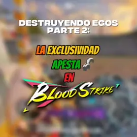 destruyendo egos parte 2! la exclusividad apest4🤢🦨#BloodStrike #EmbajdorBloodStrike #BloodStrikeLATAM 