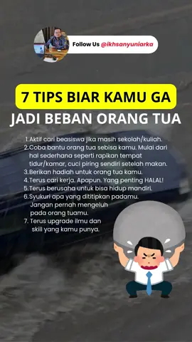 7 tips biar kamu ga jadi beban orang tua #motivasisukses #bisnisanakmuda #wirausahamuda