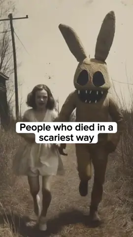 People who died in a Scariest way. #scarystories #death #creepy  #mystery 