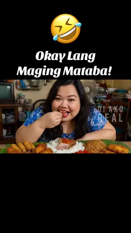 Okay lang pala maging mataba! 🤣 #pinoytiktok #pilipino #fyp #ai #philippines #pinoy #mataba 