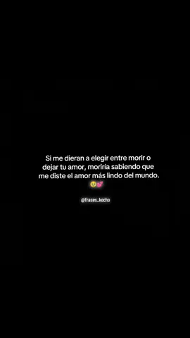 #paratiiiiiiiiiiiiiiiiiiiiiiiiiiiiiii #frasesdeamor #frasesparadedicar #videoviral #teamo♡♡ @yaiary6 @Charly Braw #ypfッ♡♡ 
