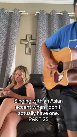 “Harrerujah!”  Singing with an Asian accent to @Allison Drew #leonardcohen #hallelujah #dadsoftiktok #husbandandwifecomedy #dadcomedy #asianaccent #asianaccent #asians #acousticguitar #marriage #annoyedwife 