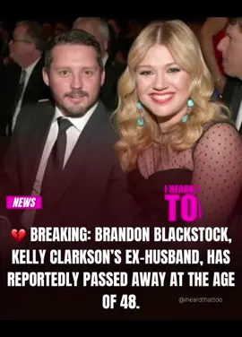 We’re sending love and prayers to Kelly Clarkson and the Blackstock family during this difficult time. 💔🙏 Brandon Blackstock, father, former manager, and ex-husband of Clarkson, has passed away at just 48 years old. More details to come. #BrandonBlackstock #KellyClarkson #CelebrityNews #RIP #IHearThatToo #EntertainmentUpdate #GoneTooSoon 📷 Gettyimages 