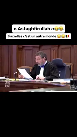 Astaghfirullah >>🤣🤣 #le #juge #bxl #fyp #pourtoii #tribunal 