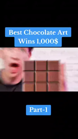 Best Chocolate Art Wins 1,000$ Part-1 #cash #cashbaker #cashandmaverick #cashandmav #cashandharper #cashandkatie #cashandkate #harper #harperzilmer #maverickbaker  #maverick #katebaker #katemarie #thelolpodcast #lol #lolclub #tiktokchallenge #fyp #fypシ #fypツ #foryoupagе #foryoupage #giviral #trending #tranding #chocolate #art #artchallenge #artchallege #artchallange #chocolateart #chocolateartesanal 
