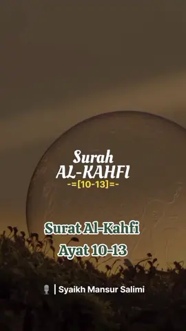 Surat Al-Kahfi Ayat 10-13 #murottal #tilawah #alquran #pecintaalquran #fypalquran #fypシ゚ #fyp 