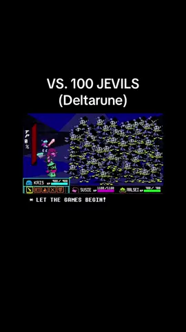 VS. 100 JEVILS (Deltarune)