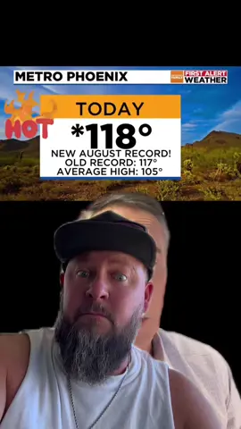 #duet with @Sean McLaughlin #greenscreen #hottestday #Phoenix #heatwave 