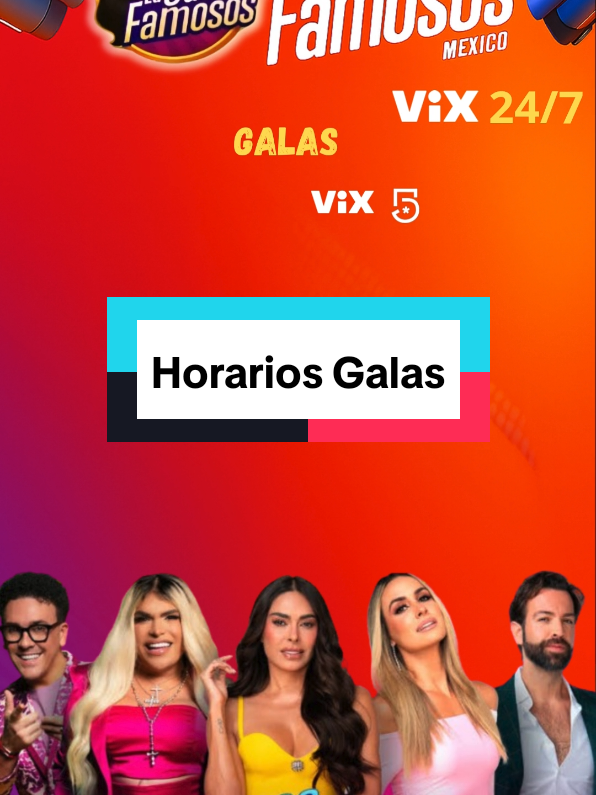 Horarios #lacasadelosfamososmx  #lcdlfmx3  #sigueme_para_mas_videos_asi #lacasadelosfamososmx #lacasadelosfamosos #vix #5 #sigueme @La Casa de los Famosos @HOY @Cuentameloyatv @Las Estrellas