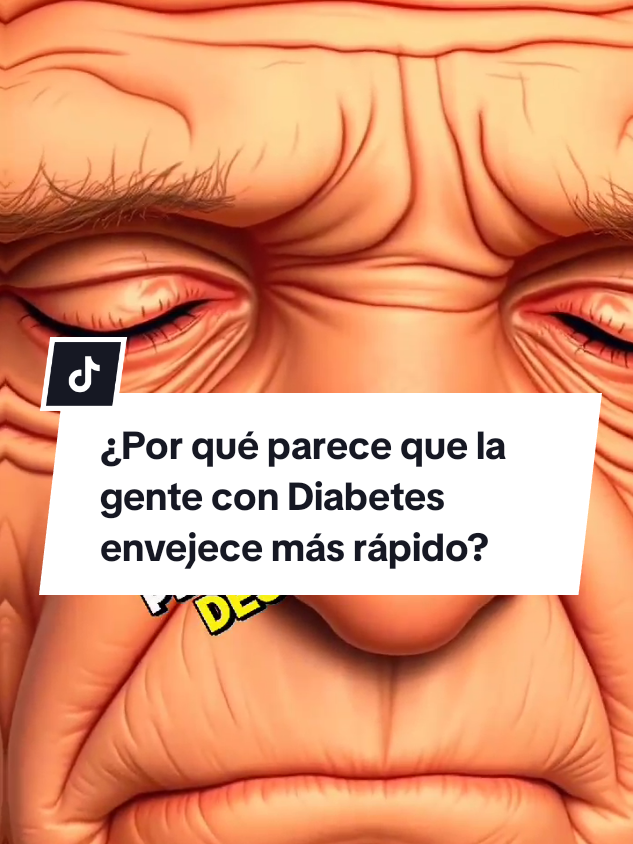 ¿Por qué parece que la gente con Diabetes envejece más rápido? Te lo explico en 60 segundos!  #curiosidadescientificas #cienciamagica #curiosidades #science #cienciaparatodos #cienciaentiktok #datoscuriosos #cienciatiktok #ciencias #cienciafacil #biologiafacil #humanbody #biology #salud #datoscientificos 